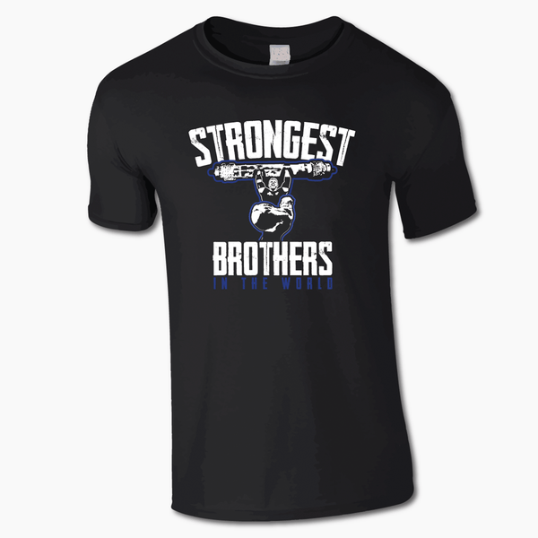 Strongest Brothers In The World T-Shirt